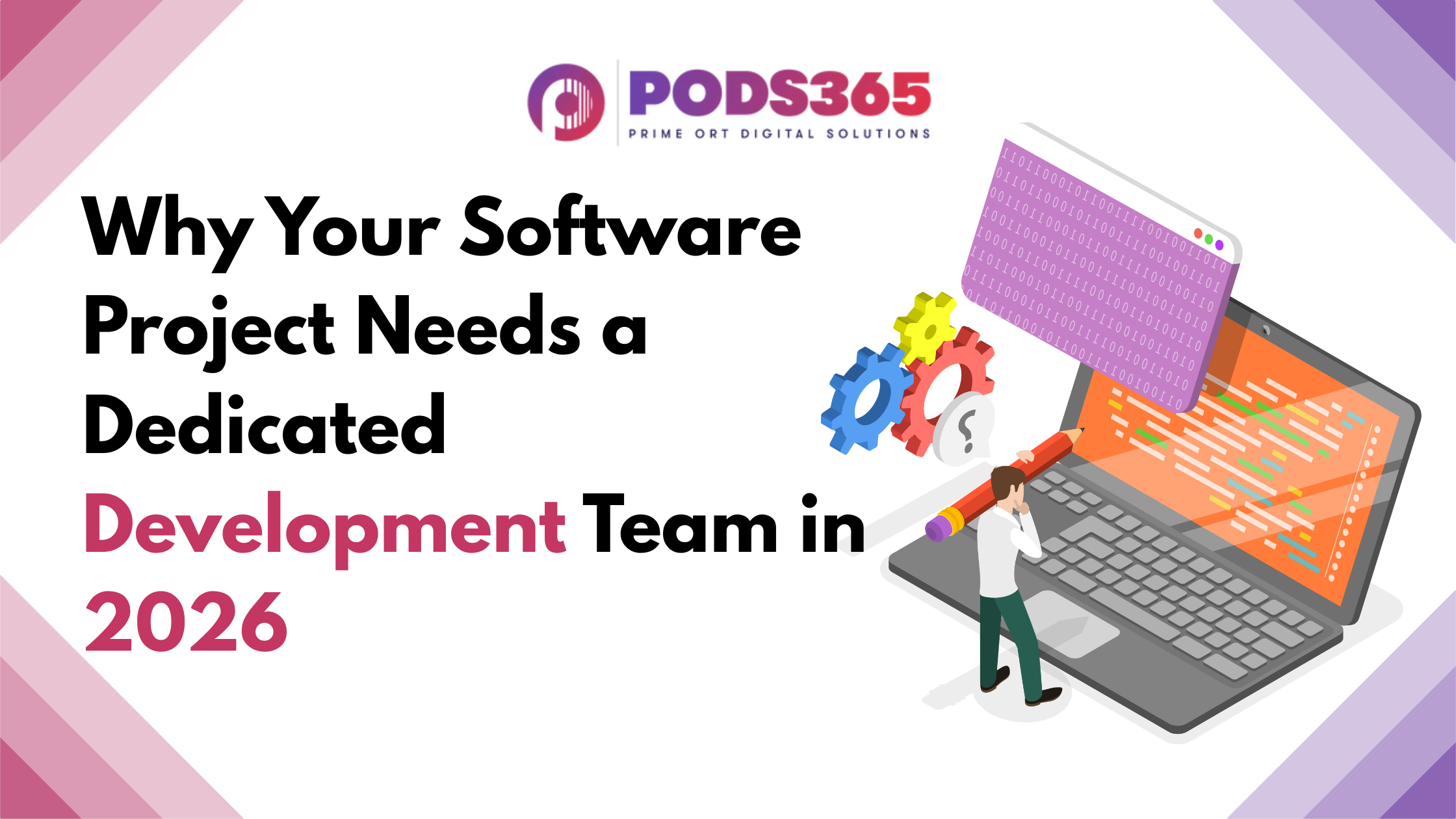You are currently viewing Why Your Software Project Needs a Dedicated Development Team in 2026 [Expert Guide]