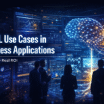 AI/ML Use Cases in Business Applications That Drive Real ROI